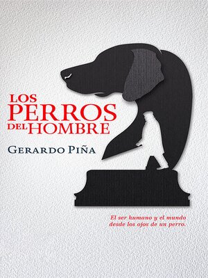 cover image of Los perros del hombre